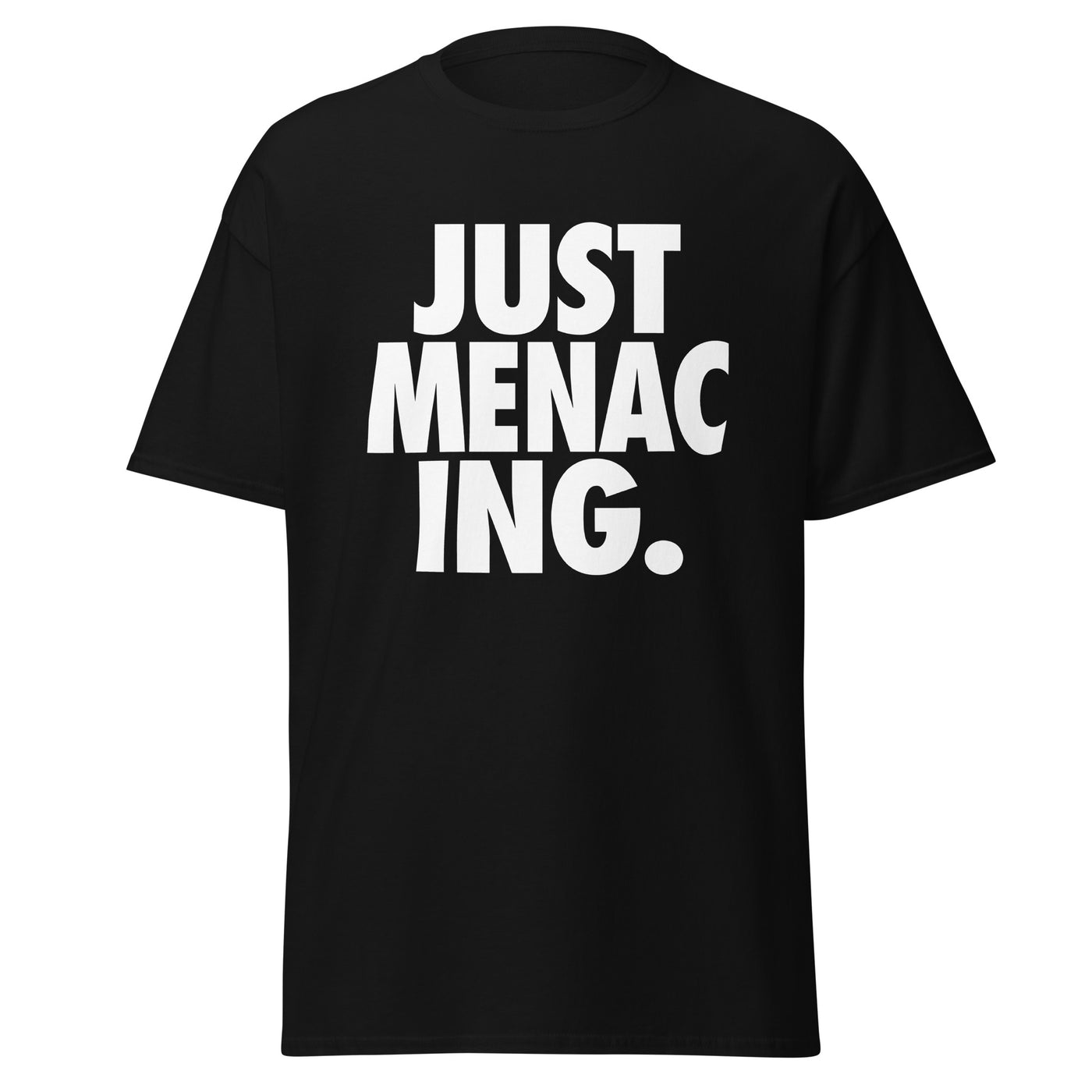 JustMenacing Bold Tee