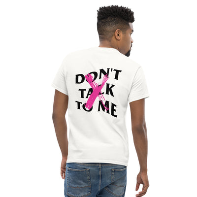 Don't Talk To Me Tee (White)