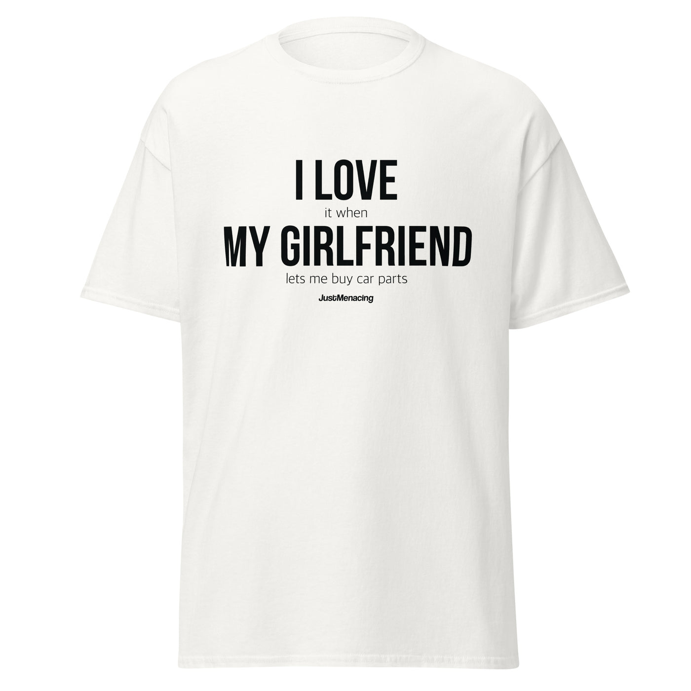 I Love My Girlfriend Tee (White)