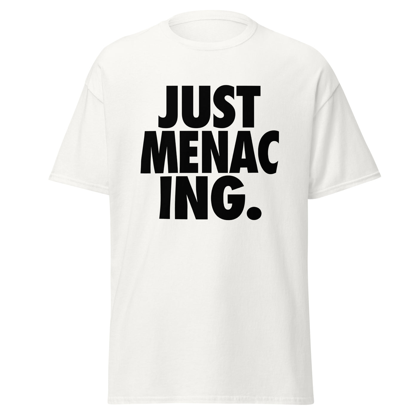 JustMenacing Bold Tee