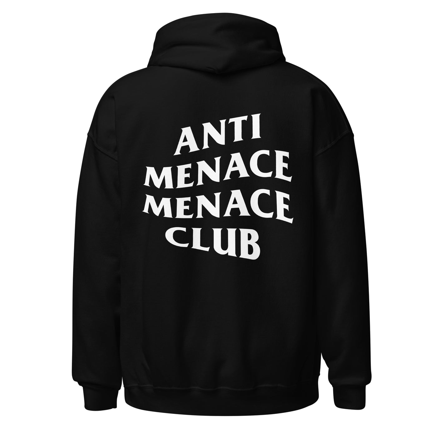 JustMenacing Anti Hoodie