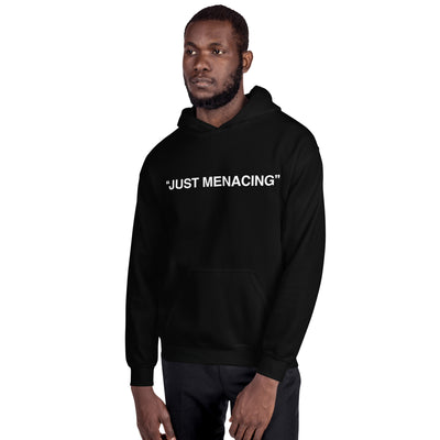 JustMenacing Quotes Hoodie