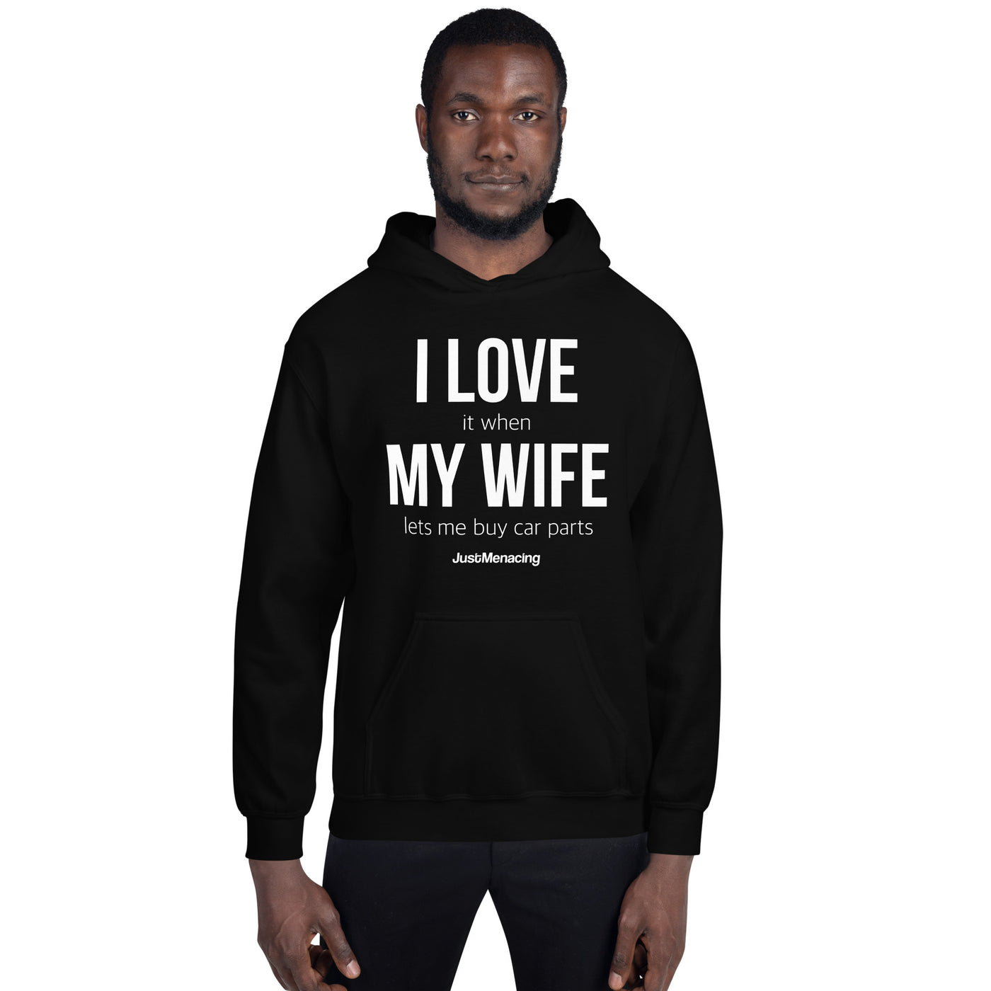 I Love My Wife Hoodie