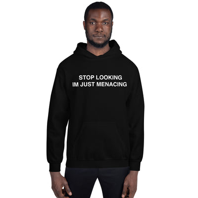 JustMenacing Stop Looking Hoodie