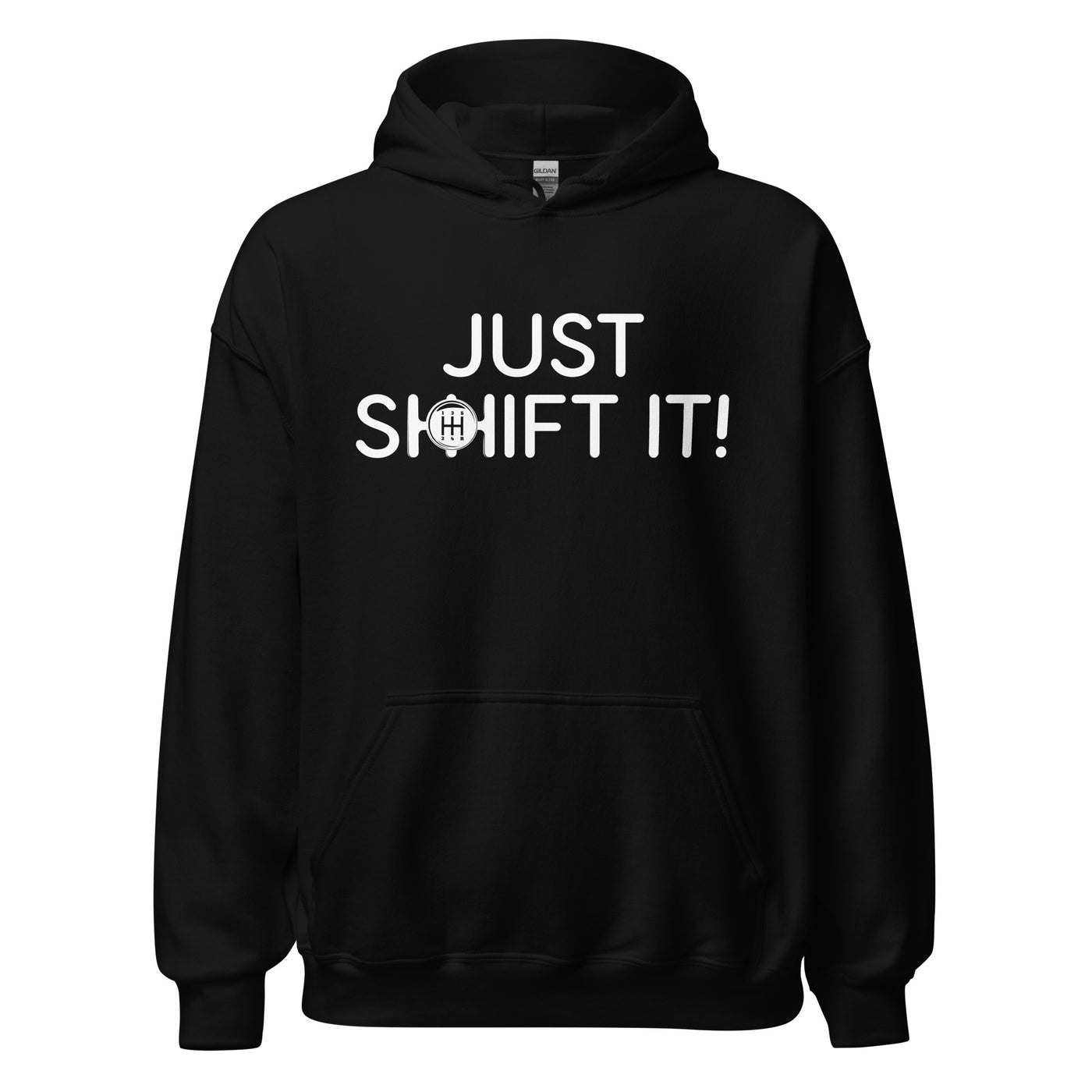 Just Shift It Hoodie