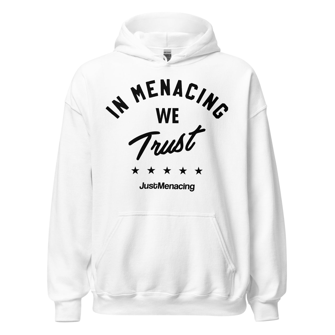 JustMenacing We Trust Hoodie (White)